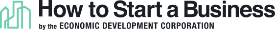 How to Start a Business by the Economic Development Corporation
